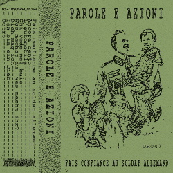 Parole E Azioni - Fais Confiance Au Soldat Allemand (2018)