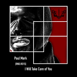 Paul Mørk - I Will Take Care Of You (2018)