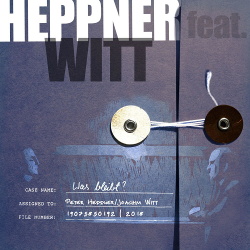 Peter Heppner feat. Joachim Witt - Was Bleibt? (Single) (2018)