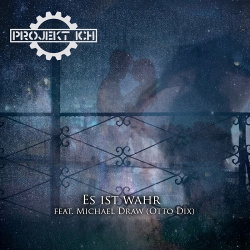 Projekt Ich - Es ist wahr (EP) (2018)