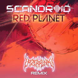 Scandroid - Red Planet (Lazerpunk Remix) (Single) (2018)