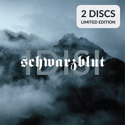 Schwarzblut - Idisi / Limited Edition (2CD) (2018)