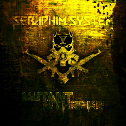 Seraphim System - MUTANT MTHRFKR EP (2018)