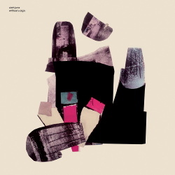 Sixth June - Without A Sign (2018)