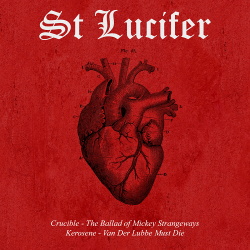 St Lucifer - Crucible (EP) (2018)