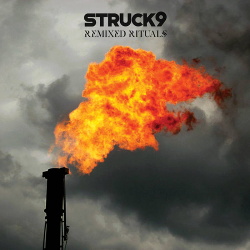 Struck 9 - Remixed Rituals (2018)