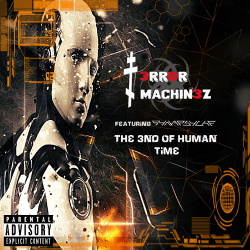 T-Error Machinez - The End Of Human Time (featuring Synapsyche) (2018)