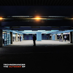 Technomancer - The Outsider EP (2018)