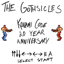The Gothsicles - Konami Code 20th Anniversary EP (2018)