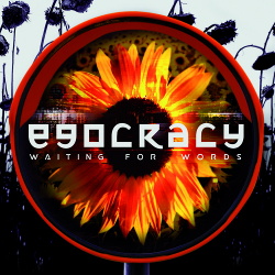 Waiting For Words - Egocracy (2018)