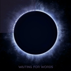 Waiting For Words - (Have We) Lost It All (EP) (2018)