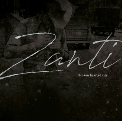 Zanti - Broken Hearted City (2018)