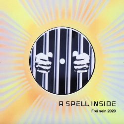 A Spell Inside - Frei Sein 2020 (2019)