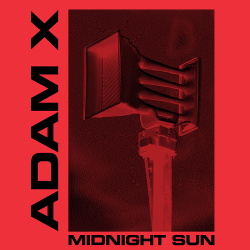 Adam X - Midnight Sun (EP) (2019)