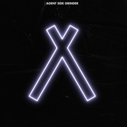 Agent Side Grinder - A/X (2019)