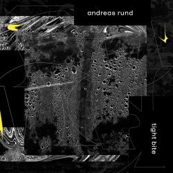 Andreas Rund - Tight Bite Ep (2019)