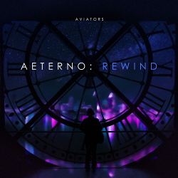 Aviators - Aeterno: REWIND - EP (2019)