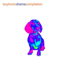 Boytronic - Drama Compilation (2019)