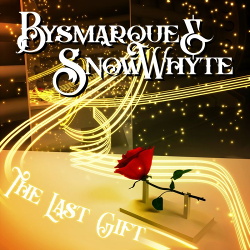 Bysmarque & Snowwhyte - The Last Gift (EP) (2019)
