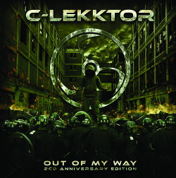 C-Lekktor - Out Of My Way (2CD Anniversary Edition) (2019)