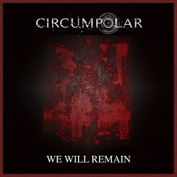 Circumpolar - We Will Remain EP (2019)