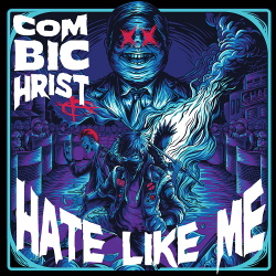 Combichrist - Hate Like Me (Single) (2019)
