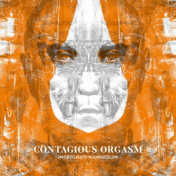 Contagious Orgasm - Impregnate Mannequin (2018)