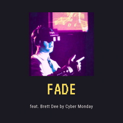 Cyber Monday - Fade EP (2019)