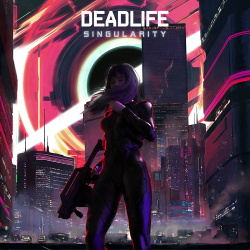 DEADLIFE - Singularity (2019)