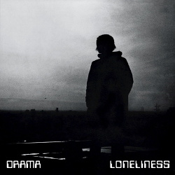 Drama - Loneliness (2018)
