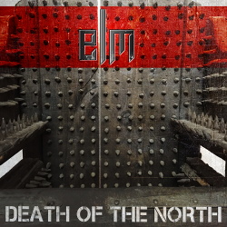 ELM - Death Of The North EP (2019)