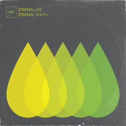 ELYXR - Eternal Life Eternal Youth (2019)