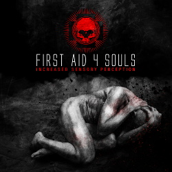 First Aid 4 Souls - Increased Sensory Perception EP (2019)