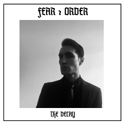 Fear & Order - The Decay (EP) (2019)