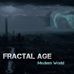 Fractal Age - Modern World (2019)