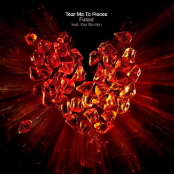 Fused feat. Kay Burden - Tear Me to Pieces (2019)