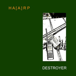 HA[A]RP - Destroyer (EP) (2019)
