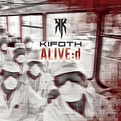 KIFOTH - ALIVE​:​d (2019)