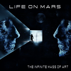 Life on Mars - The Infinite Mass of Art (Single) (2019)