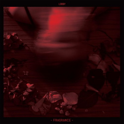 Lobby - Fragrance (2018)