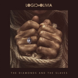 Logic & Olivia - The Diamonds and the Slaves (2019)