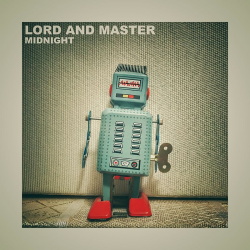 LorD and Master - Midnight (2019)
