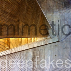 Mimetic - Deepfakes (EP) (2019)