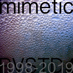 Mimetic - RVSTD1:1998-2019 (2019)