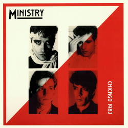 Ministry - Chicago 1982 (2019)