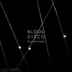 Misfortunes - Blood Disco (Single) (2019)