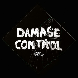 Model Depose - Damage Control (2019)