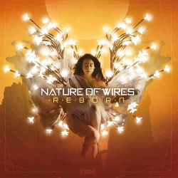 Nature of Wires - Reborn (EP) (2019)