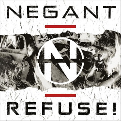 Negant - Refuse! (2019)