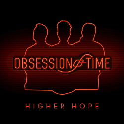 Obsession of Time - Higher Hope (Single) (2019)